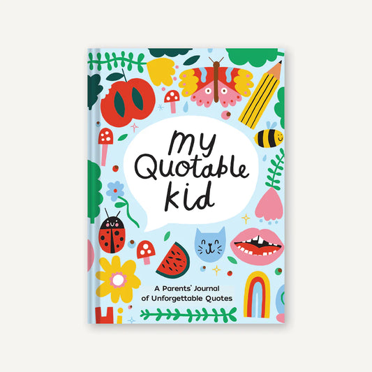 Playful My Quotable Kid: A Parents' Journal of Unforgettable Quotes