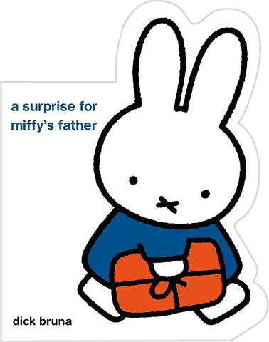 A Surprise for Miffy’s Father