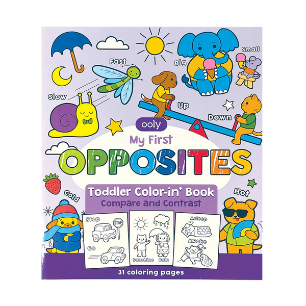 My First: Opposites Toddler Colour-in' Book