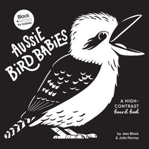 Aussie Bird Babies - A High Contrast Board Book