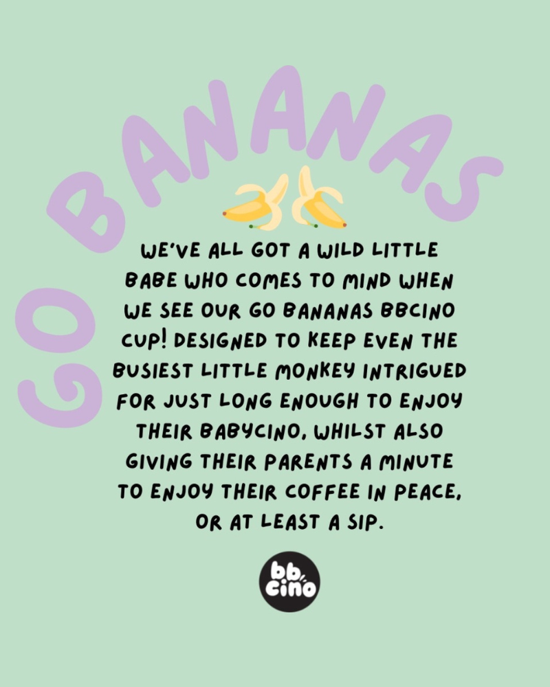 Go Bananas Babycino Cup (120ml)