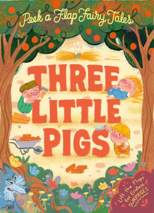 Peek a Flap Fairy Tales Three Little Pigs