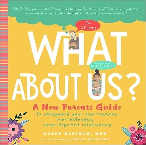 What About Us? A New Parents Guide