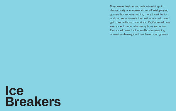 Game On: Ice breakers, memory games, wordplay and everything in between.