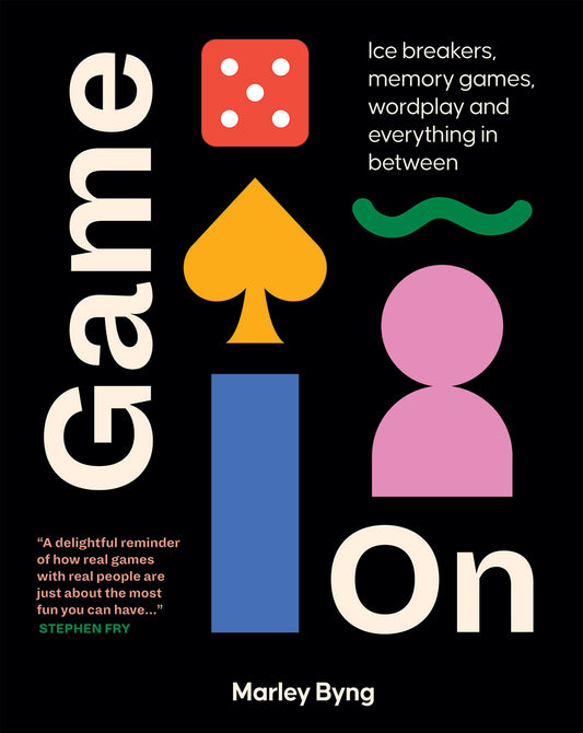 Game On: Ice breakers, memory games, wordplay and everything in between.